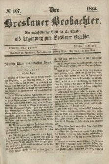 Der Breslauer Beobachter. Ein unterhaltendes Blatt für alle Stände, als Ergänzung zum Breslauer Erzähler. Jg.5, № 107 (5 September 1839)
