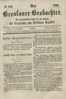 Der Breslauer Beobachter. Ein unterhaltendes Blatt für alle Stände, als Ergänzung zum Breslauer Erzähler. Jg.5, № 109 (10 September 1839)