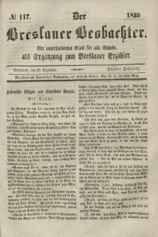 Der Breslauer Beobachter. Ein unterhaltendes Blatt für alle Stände, als Ergänzung zum Breslauer Erzähler. Jg.5, № 117 (28 September 1839)