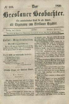 Der Breslauer Beobachter. Ein unterhaltendes Blatt für alle Stände, als Ergänzung zum Breslauer Erzähler. Jg.5, № 118 (1 October 1839)