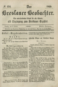 Der Breslauer Beobachter. Ein unterhaltendes Blatt für alle Stände, als Ergänzung zum Breslauer Erzähler. Jg.5, № 124 (15 October 1839)