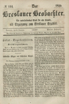 Der Breslauer Beobachter. Ein unterhaltendes Blatt für alle Stände, als Ergänzung zum Breslauer Erzähler. Jg.5, № 144 (30 November 1839)