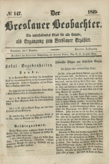 Der Breslauer Beobachter. Ein unterhaltendes Blatt für alle Stände, als Ergänzung zum Breslauer Erzähler. Jg.5, № 147 (7 December 1839)