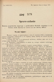 [Kadencja IX, sesja I, al. 1179] Alegata do Sprawozdań Stenograficznych z Pierwszej Sesyi Dziewiątego Peryodu Sejmu Krajowego Królestwa Galicyi i Lodomeryi z Wielkiem Księstwem Krakowskiem z roku 1913. Alegat 1179