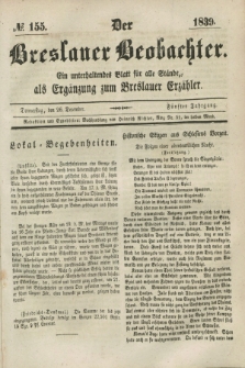 Der Breslauer Beobachter. Ein unterhaltendes Blatt für alle Stände, als Ergänzung zum Breslauer Erzähler. Jg.5, № 155 (26 December 1839)