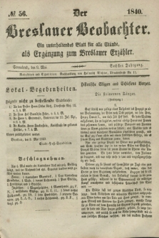 Der Breslauer Beobachter. Ein unterhaltendes Blatt für alle Stände, als Ergänzung zum Breslauer Erzähler. Jg.6, № 56 (9 Mai 1840)