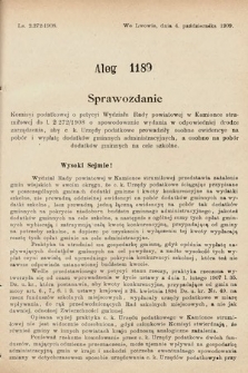 [Kadencja IX, sesja I, al. 1189] Alegata do Sprawozdań Stenograficznych z Pierwszej Sesyi Dziewiątego Peryodu Sejmu Krajowego Królestwa Galicyi i Lodomeryi z Wielkiem Księstwem Krakowskiem z roku 1913. Alegat 1189