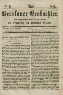 Der Breslauer Beobachter. Ein unterhaltendes Blatt für alle Stände, als Ergänzung zum Breslauer Erzähler. Jg.6, № 113 (19 September 1840)