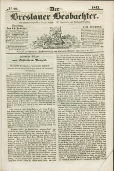 Der Breslauer Beobachter. Ein Unterhaltungs-Blatt für alle Stände. Als Ergänzung zum Breslauer Erzähler. Jg.8, № 20 (15 Februar 1842)