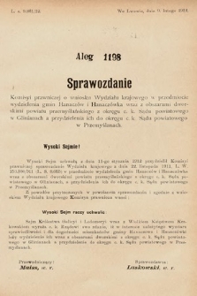 [Kadencja IX, sesja I, al. 1198] Alegata do Sprawozdań Stenograficznych z Pierwszej Sesyi Dziewiątego Peryodu Sejmu Krajowego Królestwa Galicyi i Lodomeryi z Wielkiem Księstwem Krakowskiem z roku 1913. Alegat 1198