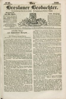 Der Breslauer Beobachter. Ein Unterhaltungs-Blatt für alle Stände. Als Ergänzung zum Breslauer Erzähler. Jg.8, № 52 (30 April 1842)