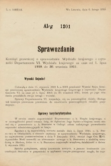 [Kadencja IX, sesja I, al. 1201] Alegata do Sprawozdań Stenograficznych z Pierwszej Sesyi Dziewiątego Peryodu Sejmu Krajowego Królestwa Galicyi i Lodomeryi z Wielkiem Księstwem Krakowskiem z roku 1913. Alegat 1201