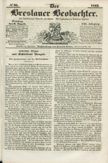 Der Breslauer Beobachter. Ein Unterhaltungs-Blatt für alle Stände. Als Ergänzung zum Breslauer Erzähler. Jg.8, № 95 (9 August 1842)