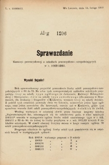 [Kadencja IX, sesja I, al. 1206] Alegata do Sprawozdań Stenograficznych z Pierwszej Sesyi Dziewiątego Peryodu Sejmu Krajowego Królestwa Galicyi i Lodomeryi z Wielkiem Księstwem Krakowskiem z roku 1913. Alegat 1206