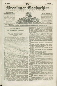 Der Breslauer Beobachter. Ein Unterhaltungs-Blatt für alle Stände. Als Ergänzung zum Breslauer Erzähler. Jg.8, № 136 (12 November 1842)