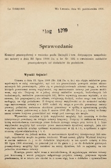 [Kadencja IX, sesja I, al. 1209] Alegata do Sprawozdań Stenograficznych z Pierwszej Sesyi Dziewiątego Peryodu Sejmu Krajowego Królestwa Galicyi i Lodomeryi z Wielkiem Księstwem Krakowskiem z roku 1913. Alegat 1209