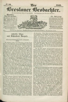 Der Breslauer Beobachter. Ein Unterhaltungs-Blatt für alle Stände. Als Ergänzung zum Breslauer Erzähler. Jg.9, № 10 (24 Januar 1843)