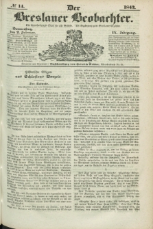 Der Breslauer Beobachter. Ein Unterhaltungs-Blatt für alle Stände. Als Ergänzung zum Breslauer Erzähler. Jg.9, № 14 (2 Februar 1843)
