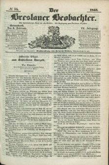 Der Breslauer Beobachter. Ein Unterhaltungs-Blatt für alle Stände. Als Ergänzung zum Breslauer Erzähler. Jg.9, № 15 (4 Februar 1843)
