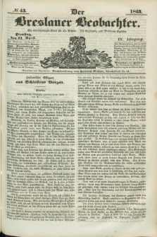 Der Breslauer Beobachter. Ein Unterhaltungs-Blatt für alle Stände. Als Ergänzung zum Breslauer Erzähler. Jg.9, № 43 (11 April 1843)