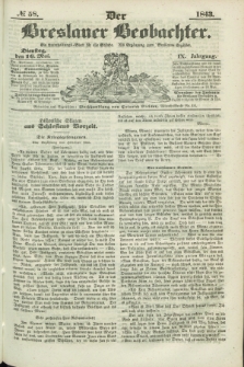 Der Breslauer Beobachter. Ein Unterhaltungs-Blatt für alle Stände. Als Ergänzung zum Breslauer Erzähler. Jg.9, № 58 (16 Mai 1843)
