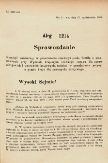 [Kadencja IX, sesja I, al. 1214] Alegata do Sprawozdań Stenograficznych z Pierwszej Sesyi Dziewiątego Peryodu Sejmu Krajowego Królestwa Galicyi i Lodomeryi z Wielkiem Księstwem Krakowskiem z roku 1913. Alegat 1214