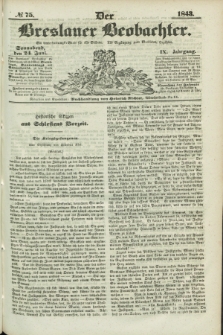 Der Breslauer Beobachter. Ein Unterhaltungs-Blatt für alle Stände. Als Ergänzung zum Breslauer Erzähler. Jg.9, № 75 (24 Juni 1843)