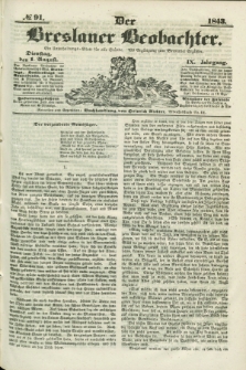 Der Breslauer Beobachter. Ein Unterhaltungs-Blatt für alle Stände. Als Ergänzung zum Breslauer Erzähler. Jg.9, № 91 (1 August 1843)