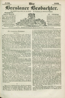 Der Breslauer Beobachter. Ein Unterhaltungs-Blatt für alle Stände. Als Ergänzung zum Breslauer Erzähler. Jg.9, № 93 (5 August 1843)