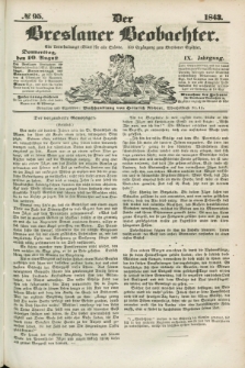 Der Breslauer Beobachter. Ein Unterhaltungs-Blatt für alle Stände. Als Ergänzung zum Breslauer Erzähler. Jg.9, № 95 (10 August 1843)
