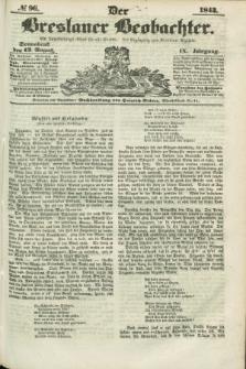 Der Breslauer Beobachter. Ein Unterhaltungs-Blatt für alle Stände. Als Ergänzung zum Breslauer Erzähler. Jg.9, № 96 (12 August 1843)