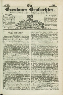 Der Breslauer Beobachter. Ein Unterhaltungs-Blatt für alle Stände. Als Ergänzung zum Breslauer Erzähler. Jg.9, № 97 (15 August 1843)