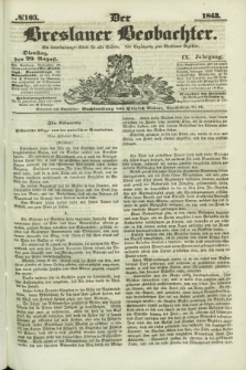 Der Breslauer Beobachter. Ein Unterhaltungs-Blatt für alle Stände. Als Ergänzung zum Breslauer Erzähler. Jg.9, № 103 (29 August 1843)