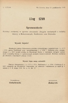 [Kadencja IX, sesja I, al. 1218] Alegata do Sprawozdań Stenograficznych z Pierwszej Sesyi Dziewiątego Peryodu Sejmu Krajowego Królestwa Galicyi i Lodomeryi z Wielkiem Księstwem Krakowskiem z roku 1913. Alegat 1218