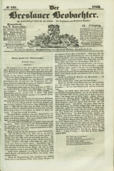 Der Breslauer Beobachter. Ein Unterhaltungs-Blatt für alle Stände. Als Ergänzung zum Breslauer Erzähler. Jg.9, № 105 (2 September 1843)
