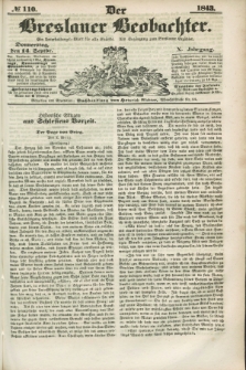 Der Breslauer Beobachter. Ein Unterhaltungs-Blatt für alle Stände. Als Ergänzung zum Breslauer Erzähler. Jg.9, № 110 (14 September 1843)
