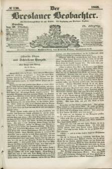 Der Breslauer Beobachter. Ein Unterhaltungs-Blatt für alle Stände. Als Ergänzung zum Breslauer Erzähler. Jg.9, № 130 (31 Oktober 1843)