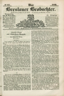 Der Breslauer Beobachter. Ein Unterhaltungs-Blatt für alle Stände. Als Ergänzung zum Breslauer Erzähler. Jg.9, № 131 (2 November 1843)