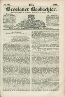 Der Breslauer Beobachter. Ein Unterhaltungs-Blatt für alle Stände. Als Ergänzung zum Breslauer Erzähler. Jg.9, № 136 (14 November 1843)