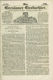 Der Breslauer Beobachter. Ein Unterhaltungs-Blatt für alle Stände. Als Ergänzung zum Breslauer Erzähler. Jg.9, № 148 (12 December 1843)