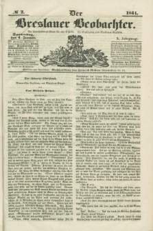 Der Breslauer Beobachter. Ein Unterhaltungs-Blatt für alle Stände. Als Ergänzung zum Breslauer Erzähler. Jg.10, № 2 (4 Januar 1844)