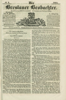 Der Breslauer Beobachter. Ein Unterhaltungs-Blatt für alle Stände. Als Ergänzung zum Breslauer Erzähler. Jg.10, № 4 (9 Januar 1844)