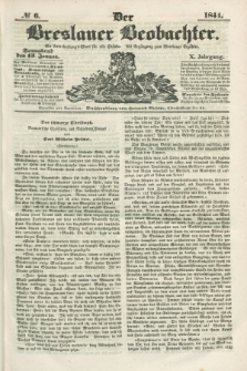 Der Breslauer Beobachter. Ein Unterhaltungs-Blatt für alle Stände. Als Ergänzung zum Breslauer Erzähler. Jg.10, № 6 (13 Januar 1844)