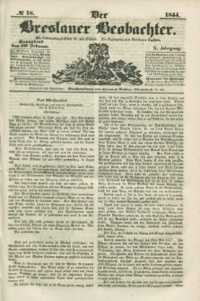 Der Breslauer Beobachter. Ein Unterhaltungs-Blatt für alle Stände. Als Ergänzung zum Breslauer Erzähler. Jg.10, № 18 (10 Februar 1844)