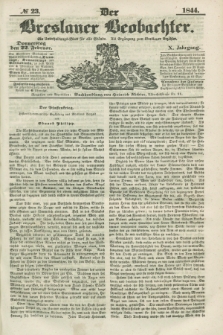 Der Breslauer Beobachter. Ein Unterhaltungs-Blatt für alle Stände. Als Ergänzung zum Breslauer Erzähler. Jg.10, № 23 (22 Februar 1844)