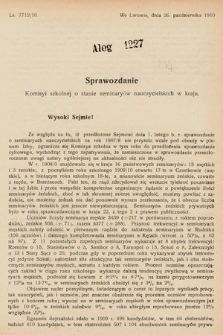 [Kadencja IX, sesja I, al. 1227] Alegata do Sprawozdań Stenograficznych z Pierwszej Sesyi Dziewiątego Peryodu Sejmu Krajowego Królestwa Galicyi i Lodomeryi z Wielkiem Księstwem Krakowskiem z roku 1913. Alegat 1227