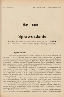 [Kadencja IX, sesja I, al. 1228] Alegata do Sprawozdań Stenograficznych z Pierwszej Sesyi Dziewiątego Peryodu Sejmu Krajowego Królestwa Galicyi i Lodomeryi z Wielkiem Księstwem Krakowskiem z roku 1913. Alegat 1228