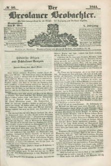 Der Breslauer Beobachter. Ein Unterhaltungs-Blatt für alle Stände. Als Ergänzung zum Breslauer Erzähler. Jg.10, № 56 (9 Mai 1844)