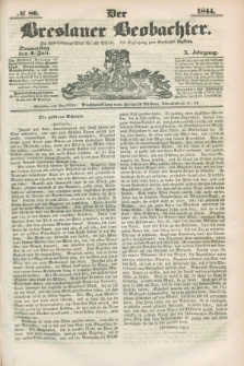 Der Breslauer Beobachter. Ein Unterhaltungs-Blatt für alle Stände. Als Ergänzung zum Breslauer Erzähler. Jg.10, № 80 (4 Juli 1844)