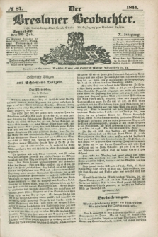 Der Breslauer Beobachter. Ein Unterhaltungs-Blatt für alle Stände. Als Ergänzung zum Breslauer Erzähler. Jg.10, № 87 (20 Juli 1844)